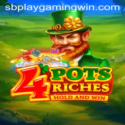 Exploring the Thrills of 4potsriches by SB PLAY Gaming