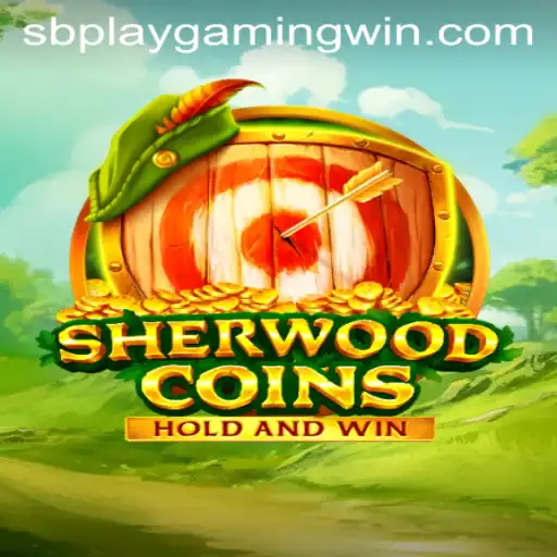 Exploring the Enchanting World of SherwoodCoins: A Dive into SB PLAY Gaming